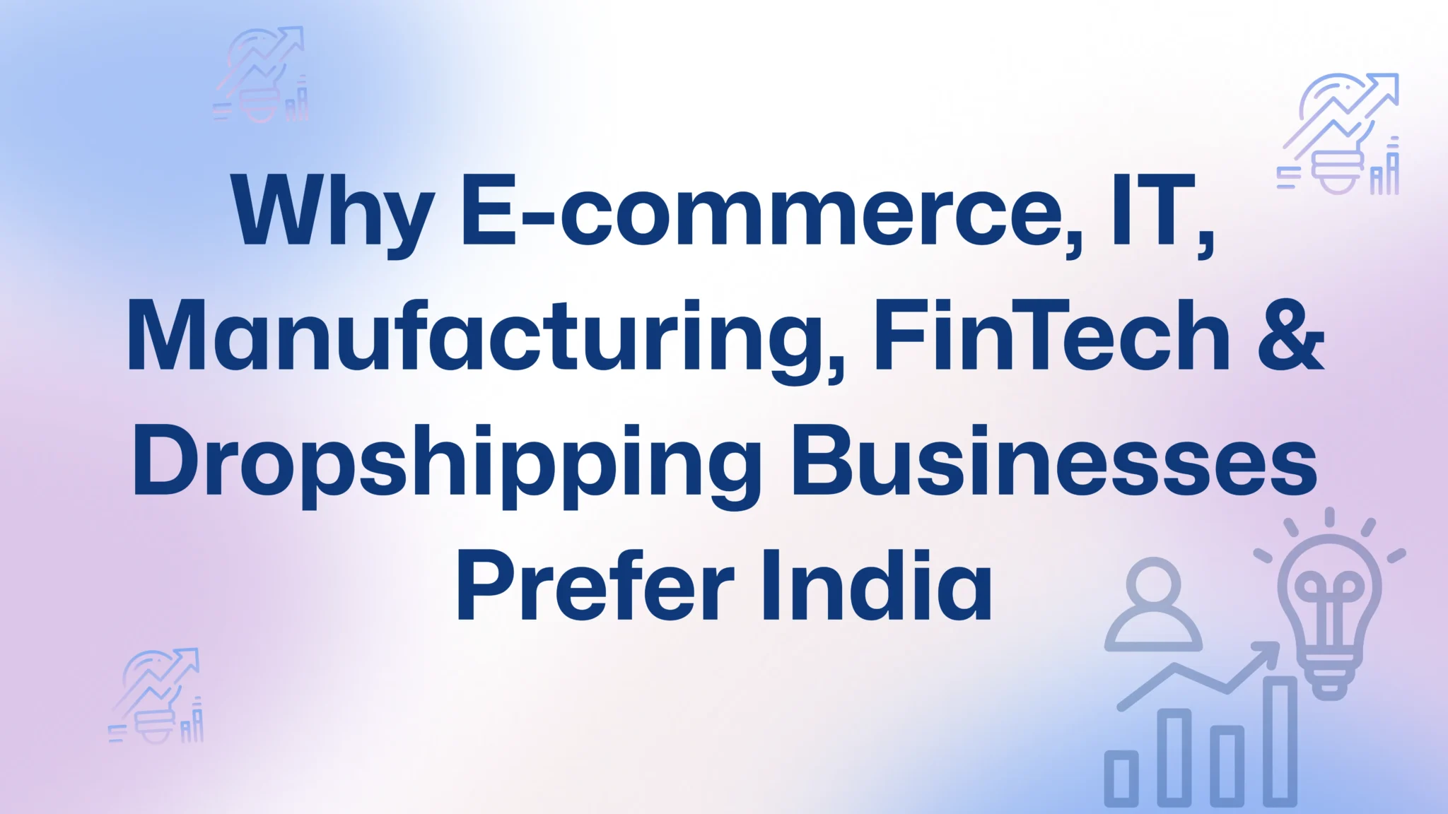 E-commerce IT Manufacturing