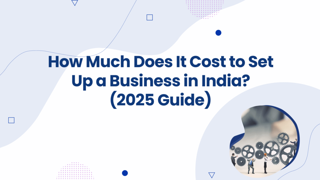 Set Up Business In India