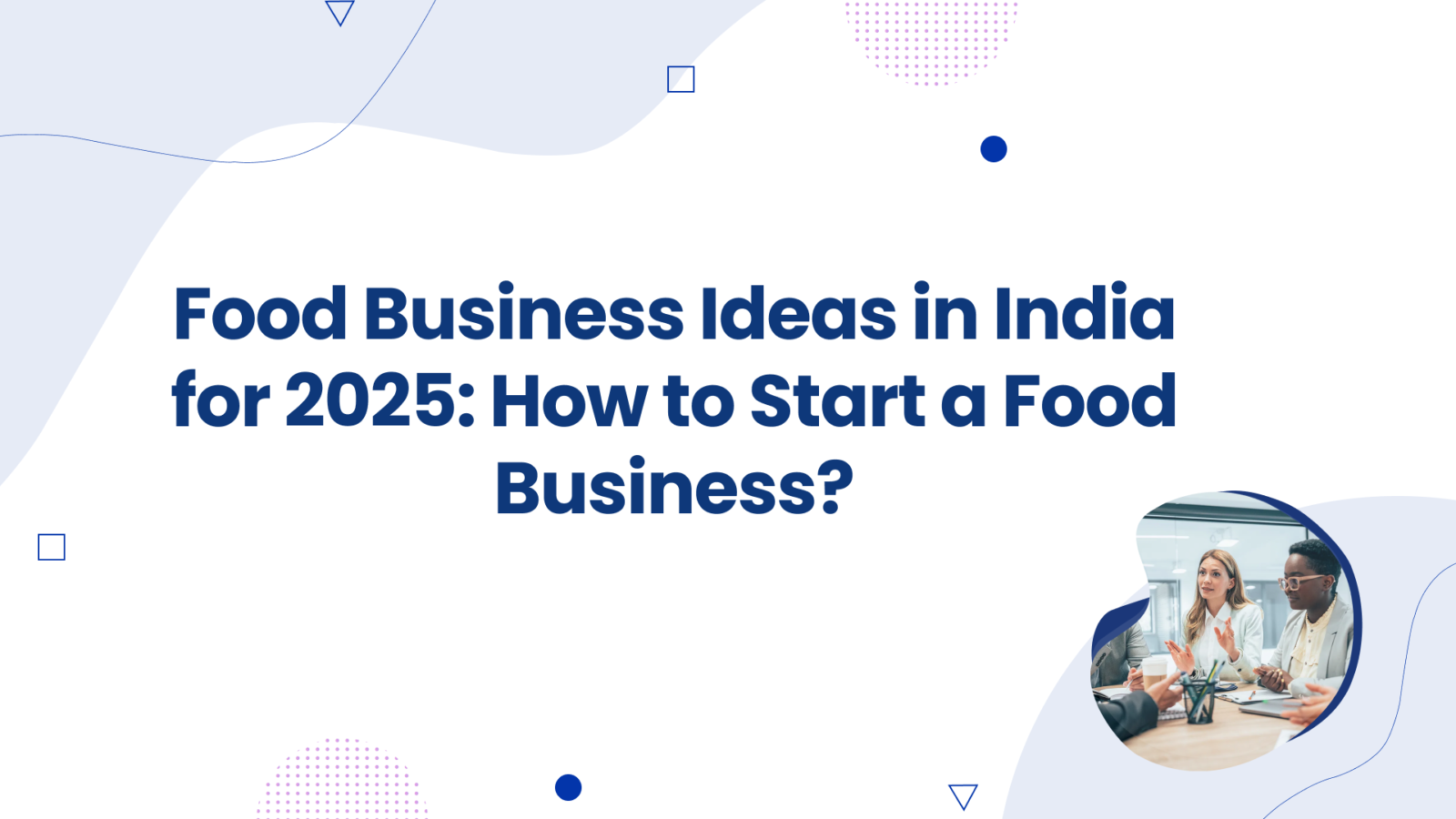 Food Business Ideas in India