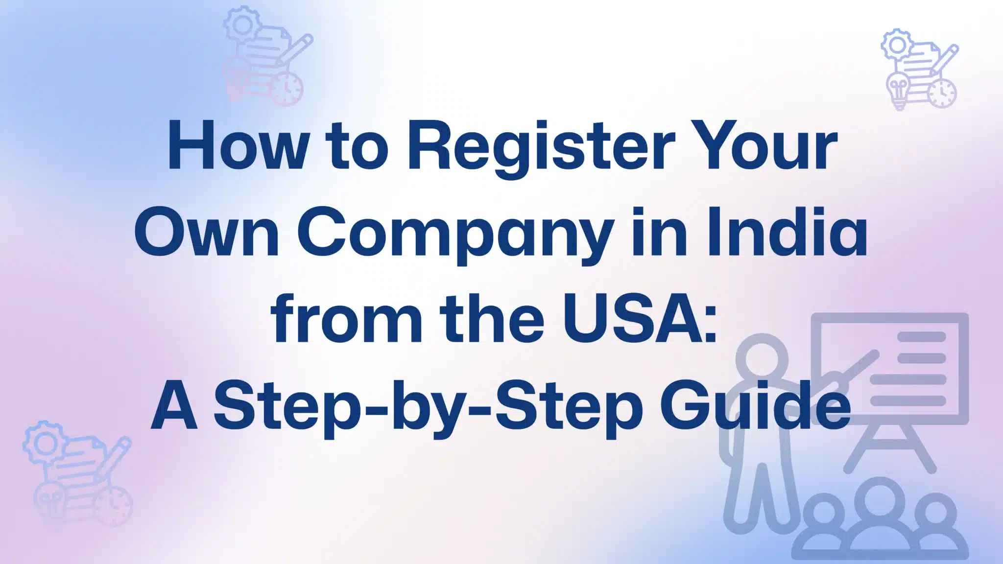 Register Your Own Company in India