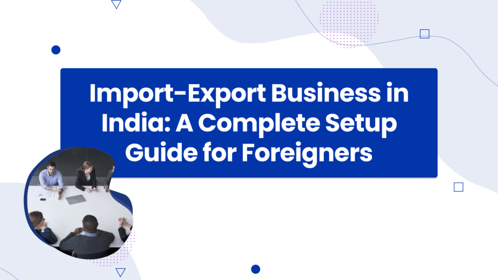 Import-Export Business in India