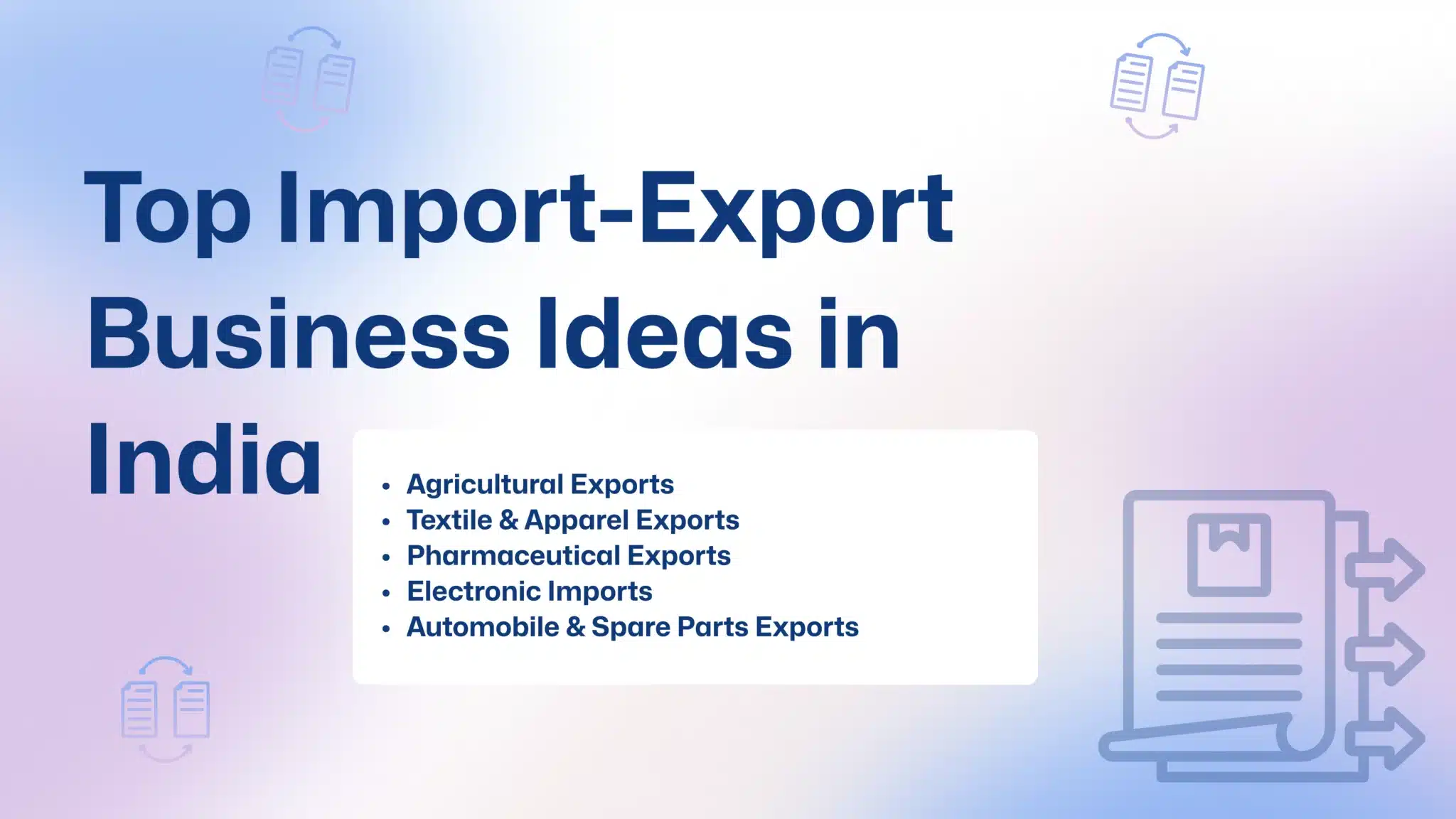 Import-Export Business in India Import-Export Business in India