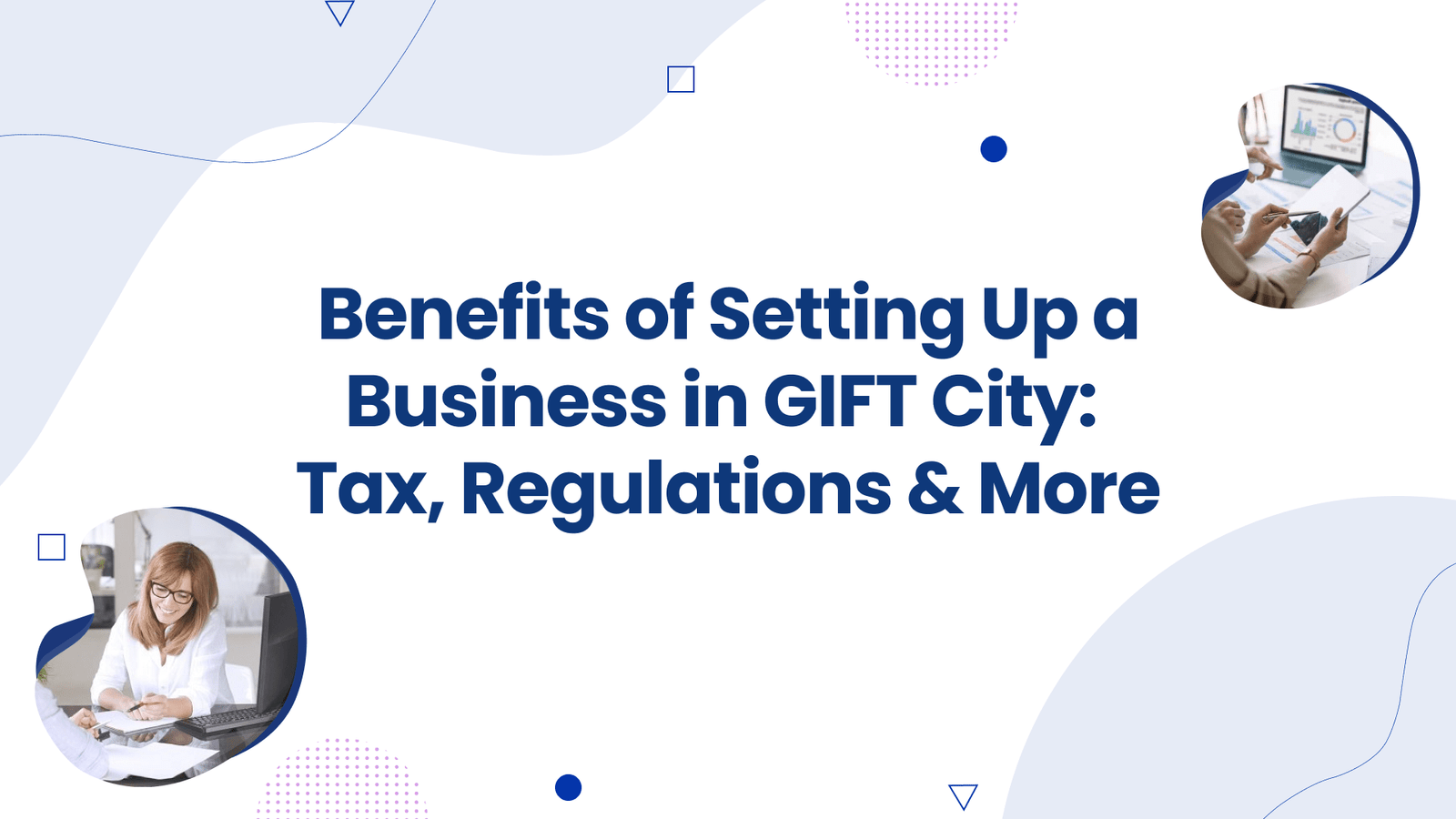 Setting Up a Business in GIFT City