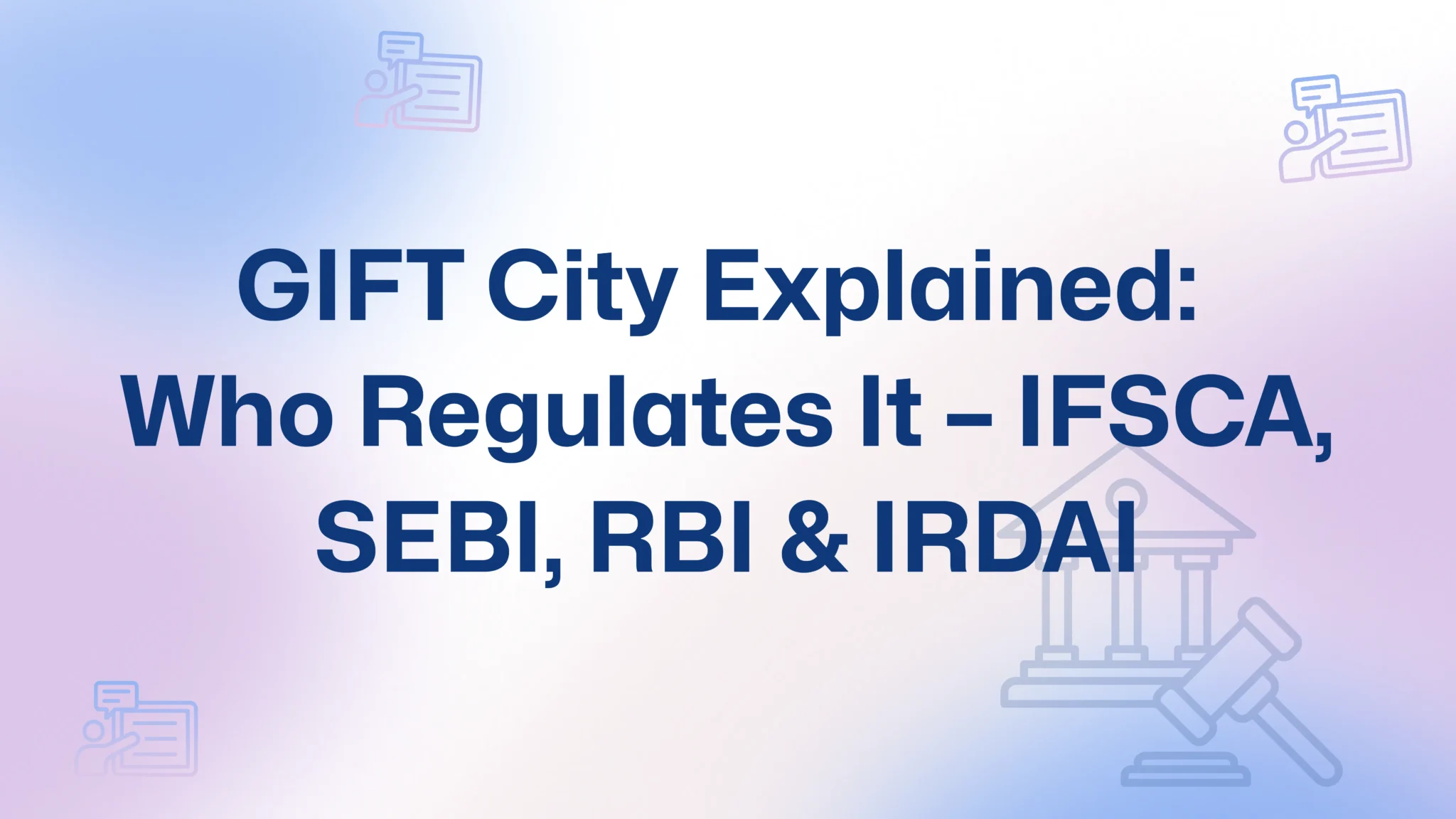 GIFT City Explained
