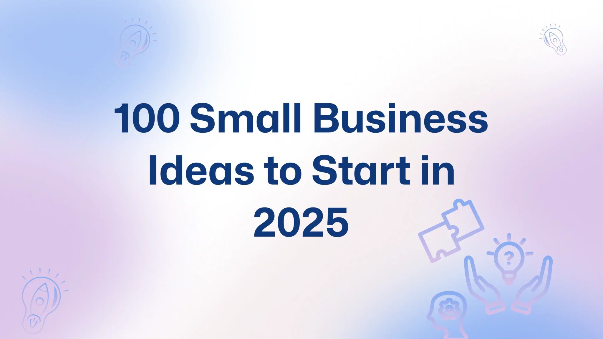 100 Small Business Ideas