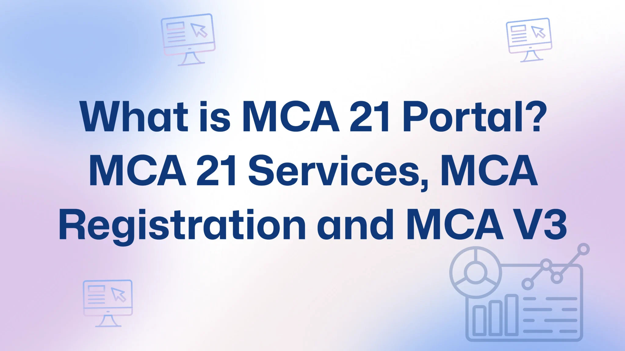 MCA 21 Services
