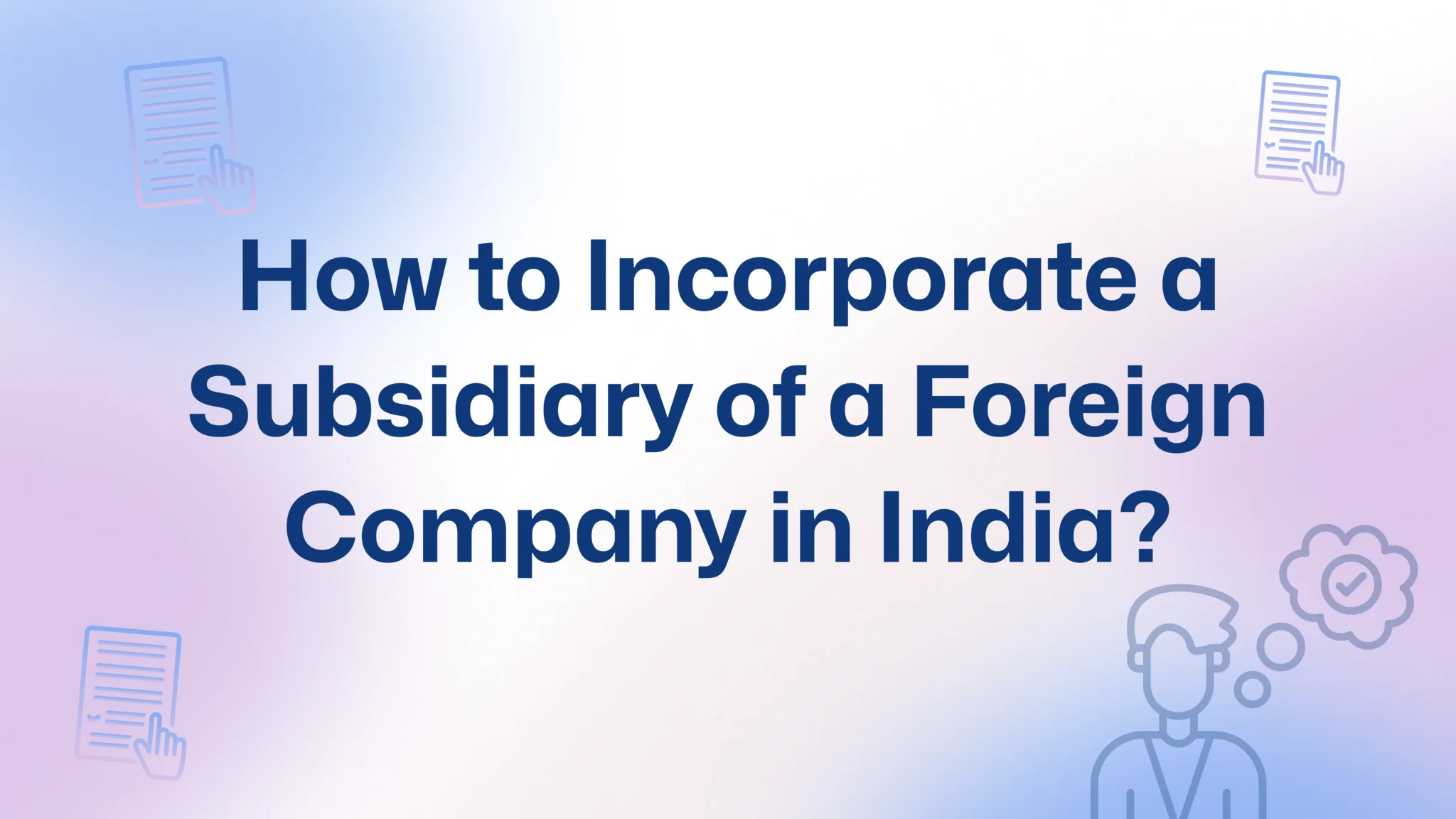 Foreign Company in India - FinGuru India