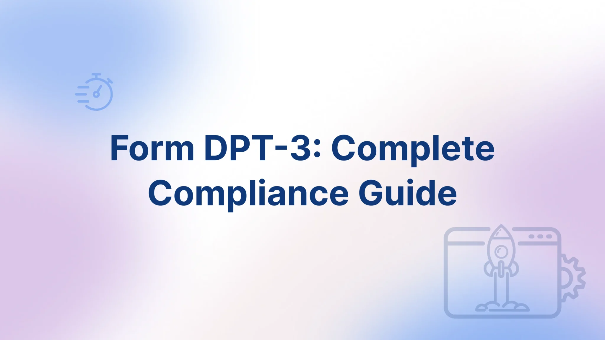 Form DPT-3 Compliance - FinGuru India