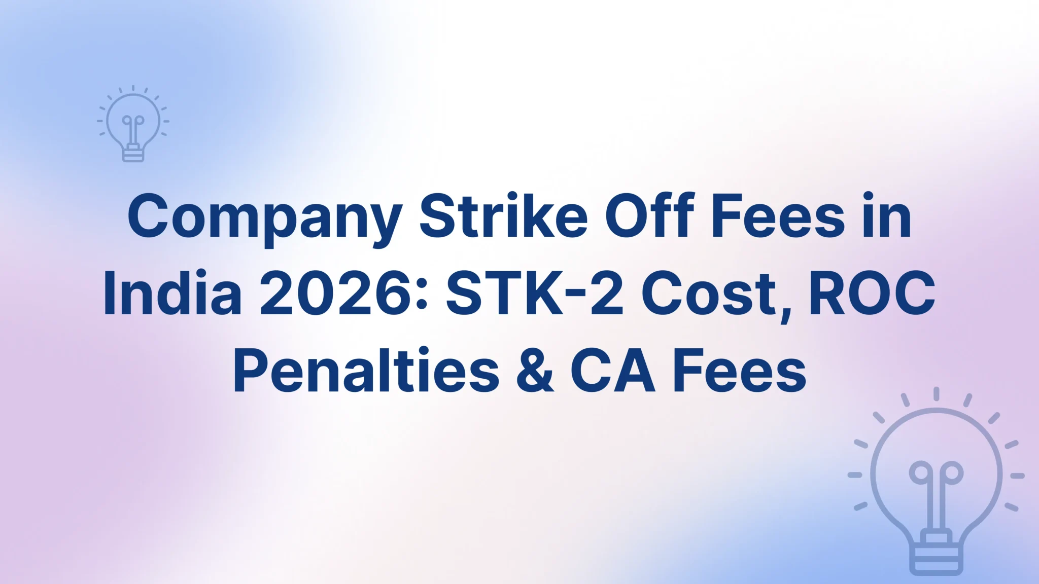 Company Strike Off Fees India - FinGuru India